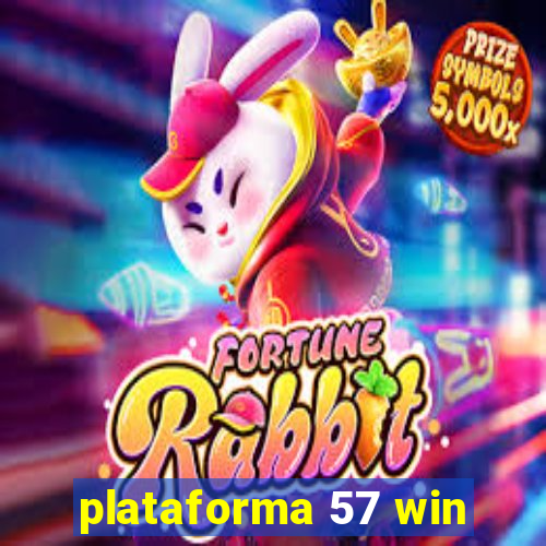 plataforma 57 win